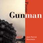 The Prone Gunman by Jean-Patrick Manchette