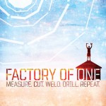 Factory of One-Poster-27×40.indd