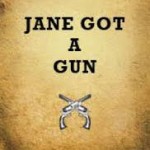 jane got a gun