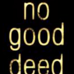 NoGoodDeed