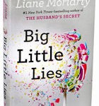 Big Little Lies by Liane Moriarty