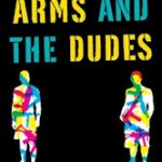 arms-and-the-dudes-9781451667592_lg